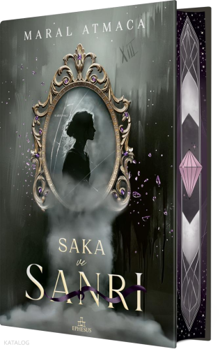 Saka ve Sanrı 2 – | Maral Atmaca | Ephesus Yayınları