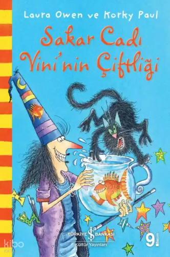 Sakar Cadı Vini'nin Çiftliği | Laura Owen | Türkiye İş Bankası Kültür 