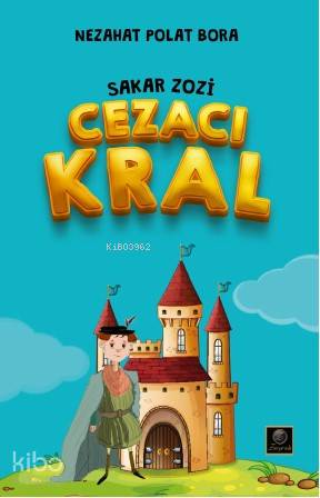 Sakar Zozi; Cezacı Kral