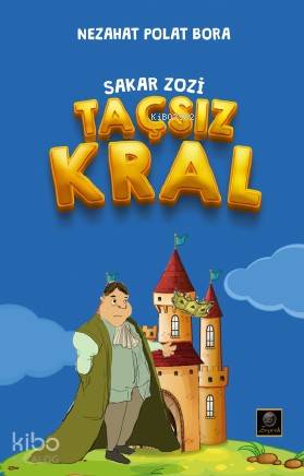 Sakar Zozi; Taçsız Kral