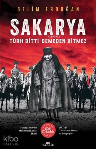 Sakarya; Türk Bitti Demeden Bitmez