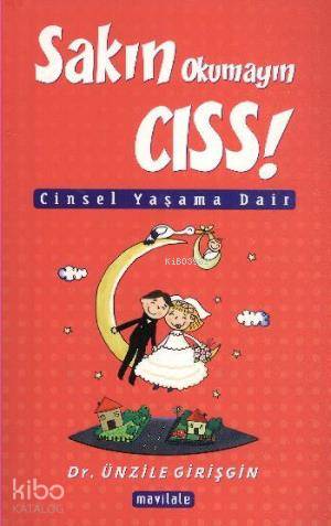 Sakın Okumayın Cıss | Ünzile Girişgin | Mavi Lale Yayınları