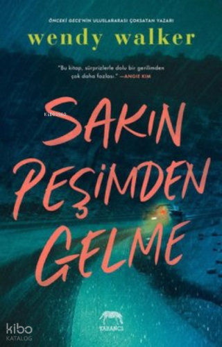 Sakın Peşimden Gelme