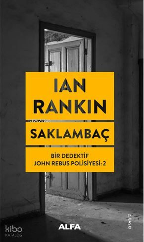 Saklambaç Bir Dedektif John Rebus Polisiyesi 2 | Ian Rankin | Alfa Bas
