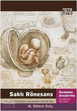 Saklı Rönesans; Türkiye Sol Edebiyat Hareketleri İçin Bir Hat