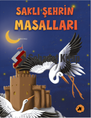 Saklı Şehrin Masalları