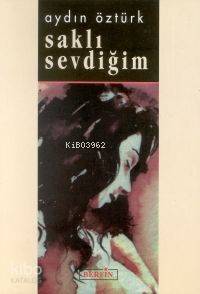 Saklı Sevdiğim