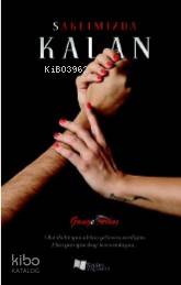 Saklımızda Kalan