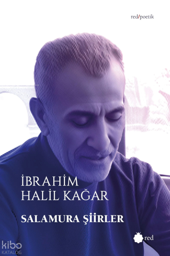 Salamura Şiirler | İbrahim Halil Kağar | Red Yayınları