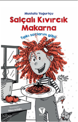 Salçalı Kıvırcık Makarna | Mustafa Yoğurtçu | Turkuvaz Kitap