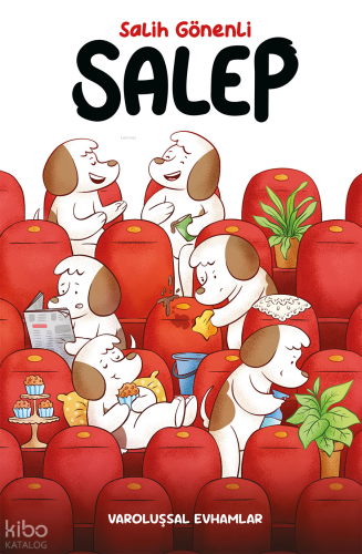 Salep (Ciltli);Varoluşsal Evhamlar