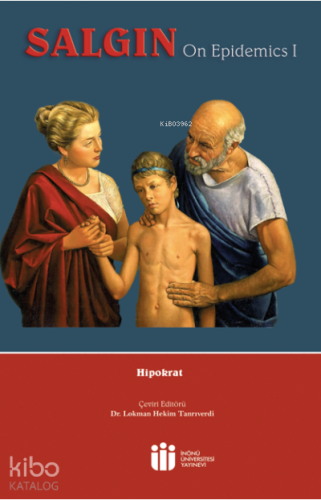 Salgın On Epidemics I | Hipokrat | İnönü Üniversitesi Yayınları