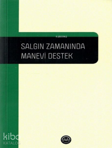 Salgın Zamanında Manevi Destek