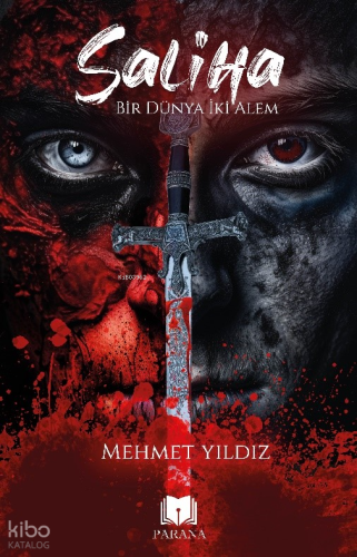 Saliha – Bir Dünya İki Alem | Mehmet Yıldız | Parana Yayınları