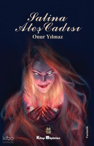 Salina -  Ateş Cadısı