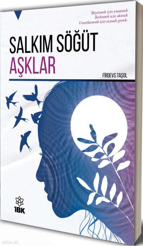 Salkım Söğüt Aşklar