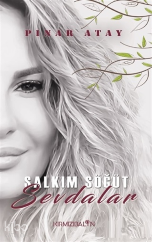 Salkım Söğüt Sevdalar