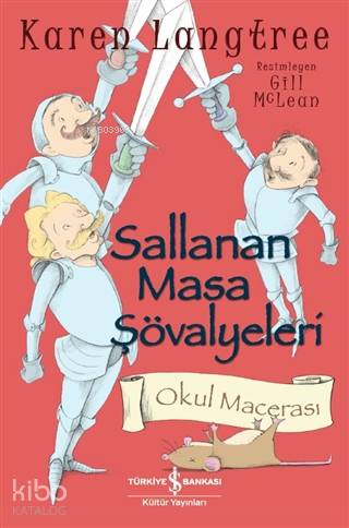 Sallanan Masa Şövalyeleri Okul Macerası