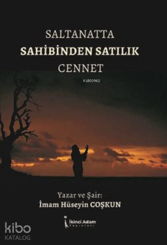 Saltanata Sahibinden Cennet