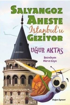 Salyangoz Aheste İstanbul'u Geziyor