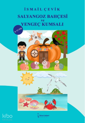 Salyangoz Bahçesi Ve Yengeç Kumsalı