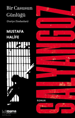 Salyangoz Bir Casusun Günlüğü