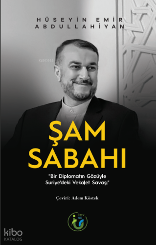 Şam Sabahı;Bir Diplomatın Gözüyle Suriye’deki Vekalet Savaşı