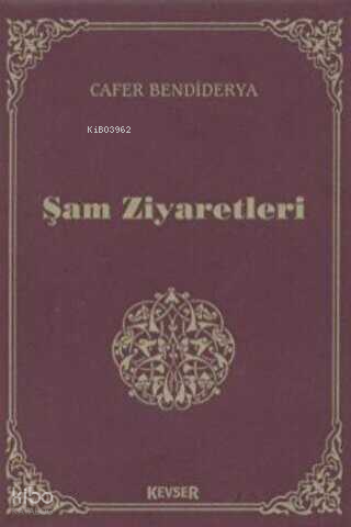 Şam Ziyaretleri
