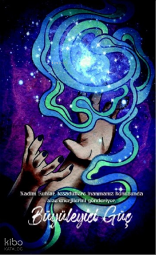 Şaman Defterleri - Büyüleyici Güç