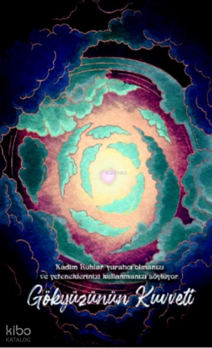 Şaman Defterleri - Gökyüzünün Kuvveti | | Gece Kitaplığı Yayınları