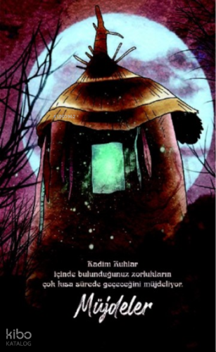 Şaman Defterleri - Müjdeler