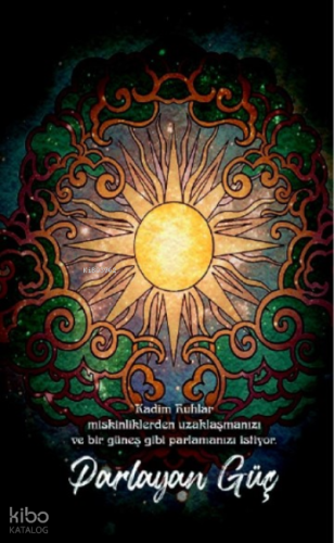 Şaman Defterleri - Parlayan Güç