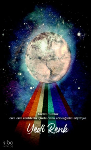 Şaman Defterleri - Yedi Renk