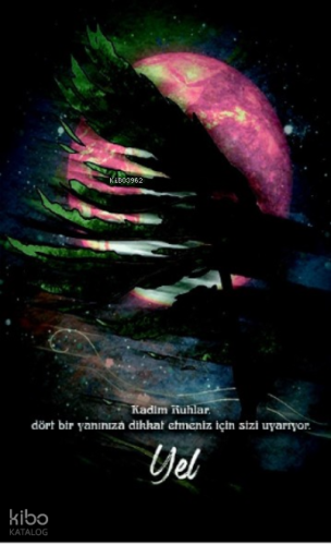 Şaman Defterleri - Yel