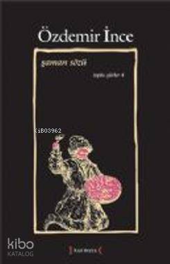 Şaman Sözü  Toplu Şiirler IV