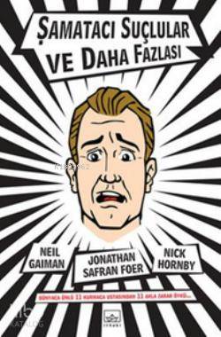 Şamatacı Suçlular ve Daha Fazlası