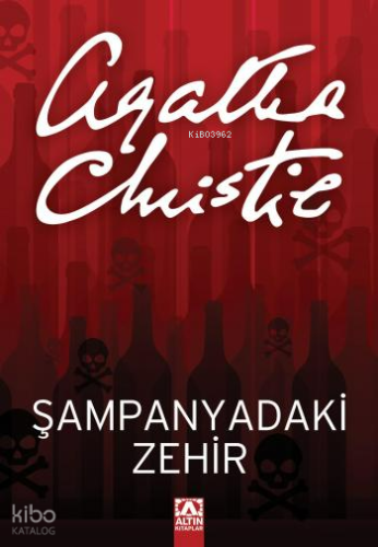 Şampanyadaki Zehir | Agatha Christie | Altın Kitaplar