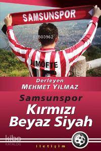 Samsunspor - Kırmızı Beyaz Siyah
