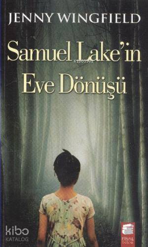 Samuel Lake'in Eve Dönüşü