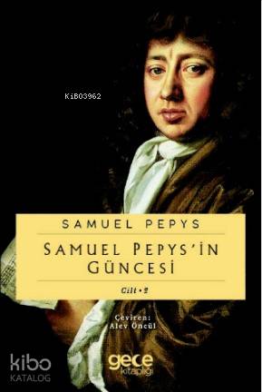 Samuel Pepypsin Güncesi Cilt 2 | Samuel Pepys | Gece Kitaplığı Yayınla