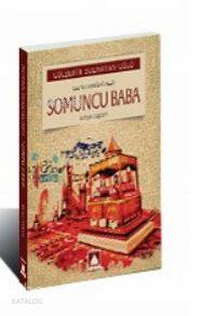 Samuncu Baba - Gülşenin Solmayan Gülü