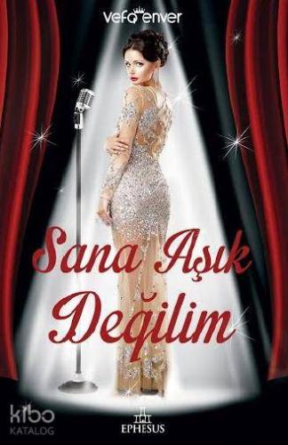 Sana Aşık Değilim