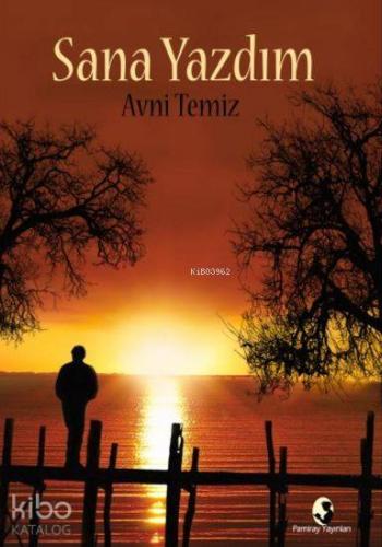 Sana Yazdım | Avni Temiz | Pamiray Yayınları