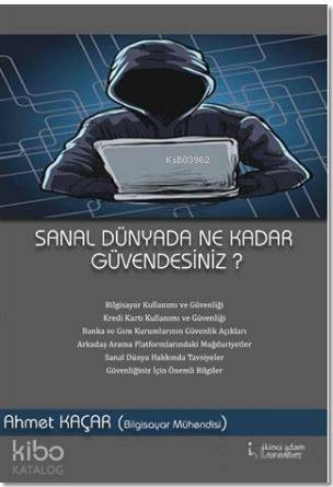 Sanal Dünyada Ne Kadar Güvendesiniz?