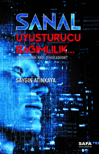 Sanal Uyuşturucu Bağımlılık...