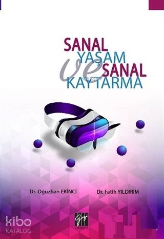 Sanal Yaşam ve Sanal Kaytarma