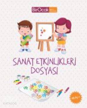 Sanat Etkinlikleri Dosyası - 48 Ay | | Bir Ocak Yayınları