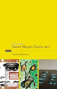 Sanat Hayatı İçerir Mi?