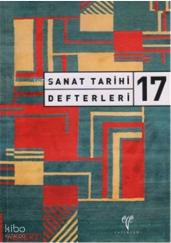 Sanat Tarihi Defterleri 17