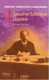 Sanat ve Edebiyat Üzerine